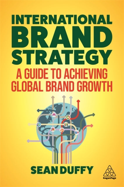Book cover of: International Brand Strategy. By: Sean Duffy