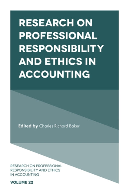 Book cover of: Research on Professional Responsibility and Ethics in Accounting. By: C. Richard Baker