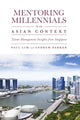 Book cover of: Mentoring Millennials in an Asian Context. By: Paul Lim