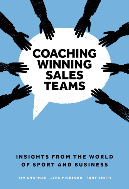 Book cover of: Coaching Winning Sales Teams. By: Tim Chapman