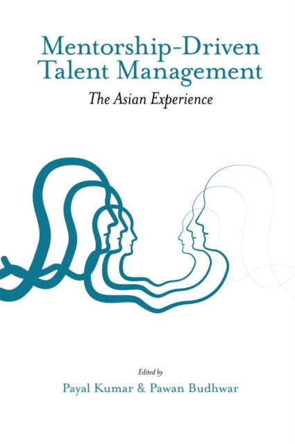 Book cover of: Mentorship-Driven Talent Management. By: Payal Kumar