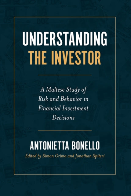 Book cover of: Understanding the Investor. By: Antoinetta Bonello