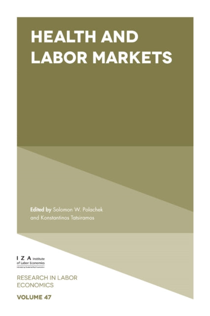 Book cover of: Health and Labor Markets. By: Solomon W. Polachek