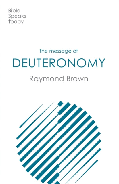 Book cover of: Message of Deuteronomy. By: Raymond Brown