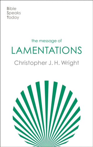 The Message of Lamentations