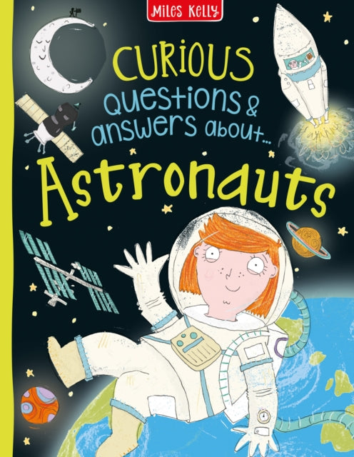 Book cover of: Curious Questions & Answers about Astronauts