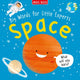 Book cover of: Big Words for Little Experts: Space