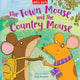 Book cover of: Town Mouse & Country
