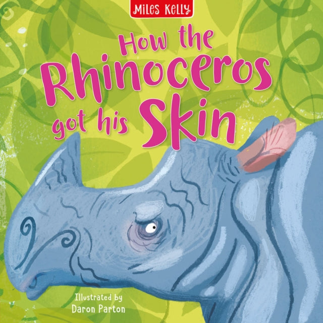 Book cover of: Rhino Got His Skin