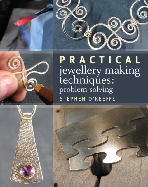 Book cover of: Practical Jewellery-Making Techniques. By: Stephen O'Keeffe