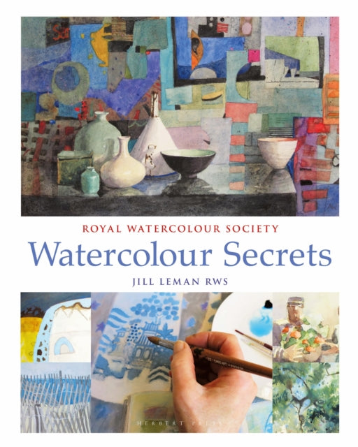 Book cover of: Watercolour Secrets. By: Jill Leman