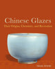 Book cover of: Chinese Glazes. By: Nigel Wood