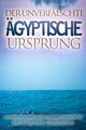 Book cover of: unverfalschte agyptische Ursprung. By: Moustafa Gadalla