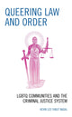 Book cover of: Queering Law and Order. By: Kevin Leo Yabut Nadal