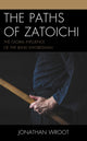 Book cover of: Paths of Zatoichi. By: Jonathan Wroot