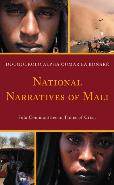 Book cover of: National Narratives of Mali. By: Dougoukolo Alpha Oumar Ba Konaré