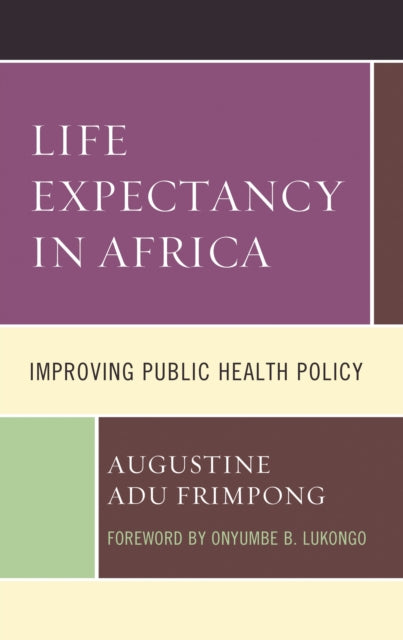 Book cover of: Life Expectancy in Africa. By: Lukongo FRIMPONG