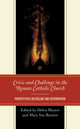 Book cover of: Crisis and Challenge in the Roman Catholic Church. By: Debra Meyers