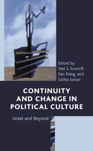 Book cover of: Continuity and Change in Political Culture. By: Yael S. Aronoff