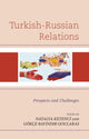 Book cover of: Turkish-Russian Relations. By: Natalya Ketenci