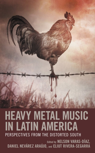 Book cover of: Heavy Metal Music in Latin America. By: Nelson Varas-Díaz