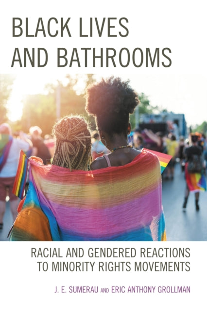 Black Lives and Bathrooms