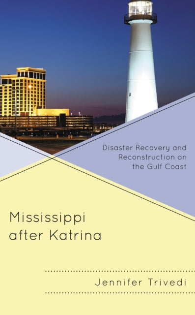 Book cover of: Mississippi after Katrina. By: Jennifer Trivedi