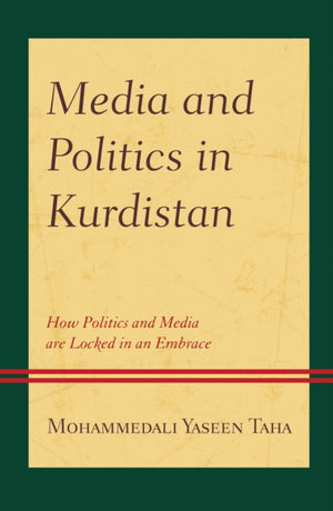 Media and Politics in Kurdistan