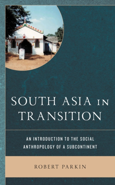 Book cover of: South Asia in Transition. By: Robert Parkin