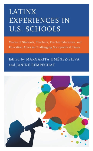 Book cover of: Latinx Experiences in U.S. Schools. By: Janine Bempechat