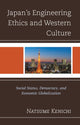 Book cover of: Japan's Engineering Ethics and Western Culture. By: Natsume Kenichi