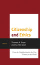Book cover of: Citizenship and Ethics. By: Thomas A. Bryer