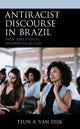 Book cover of: Antiracist Discourse in Brazil. By: Teun A. van Dijk
