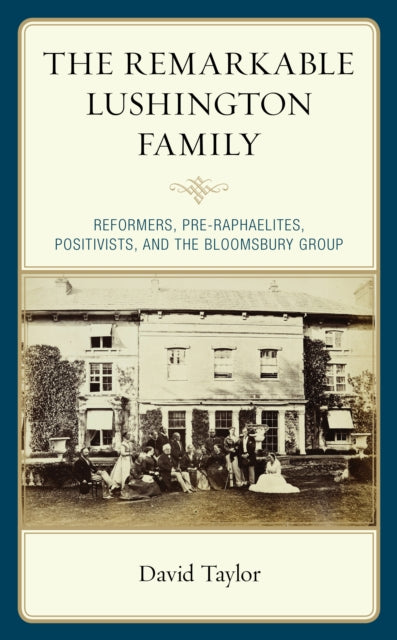 Book cover of: Remarkable Lushington Family. By: DAVID TAYLOR