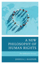 Book cover of: New Philosophy of Human Rights. By: Joshua J. Kassner