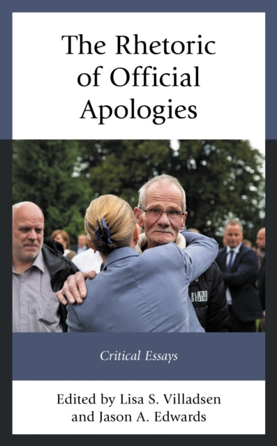 Book cover of: Rhetoric of Official Apologies. By: Lisa S. Villadsen