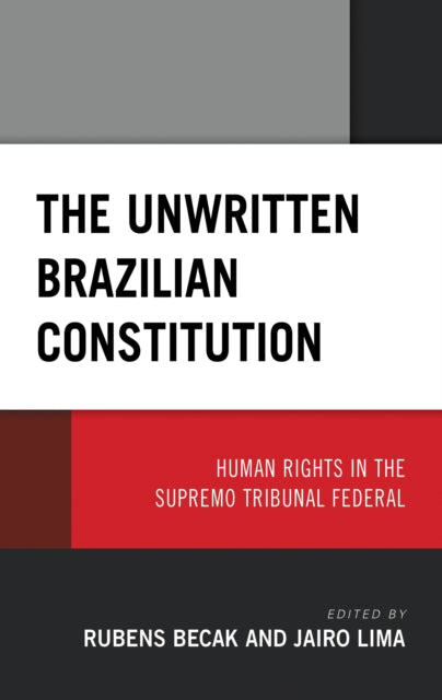Book cover of: Unwritten Brazilian Constitution. By: Rubens Becak