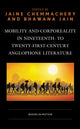 Book cover of: Mobility and Corporeality in Nineteenth- to Twenty-First-Century Anglophone Literature. By: Jaine Chemmachery
