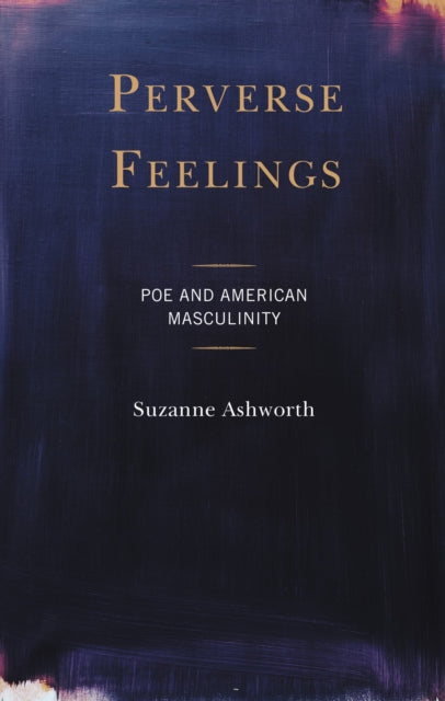 Book cover of: Perverse Feelings. By: Suzanne Ashworth