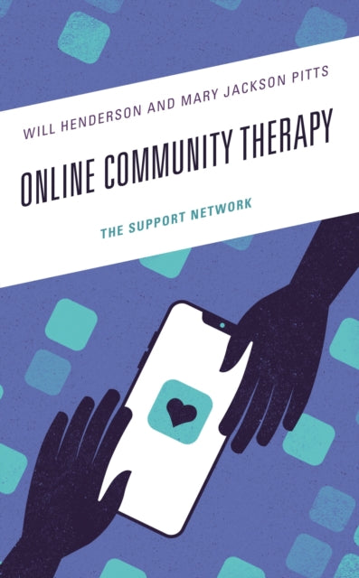 Book cover of: Online Community Therapy. By: Will Henderson