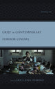 Book cover of: Grief in Contemporary Horror Cinema. By: Erica Joan Dymond
