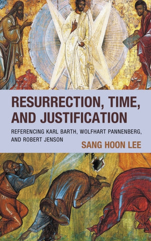 Resurrection, Time, and Justification