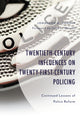 Book cover of: Twentieth-Century Influences on Twenty-First-Century Policing. By: Jonathon A. Cooper