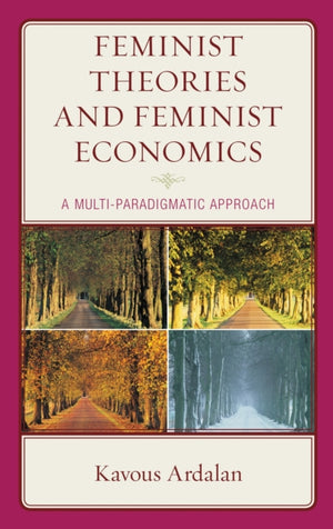 Feminist Theories and Feminist Economics