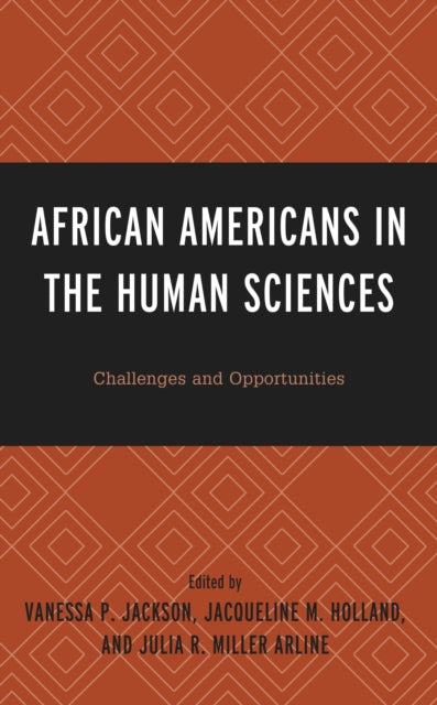Book cover of: African Americans in the Human Sciences. By: Vanessa P. Jackson