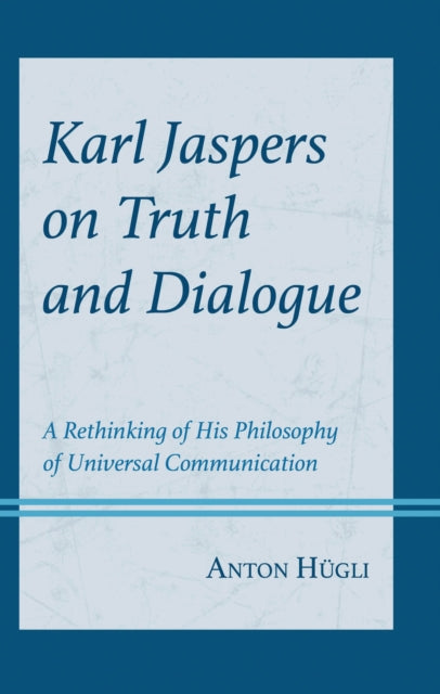 Book cover of: Karl Jaspers on Truth and Dialogue