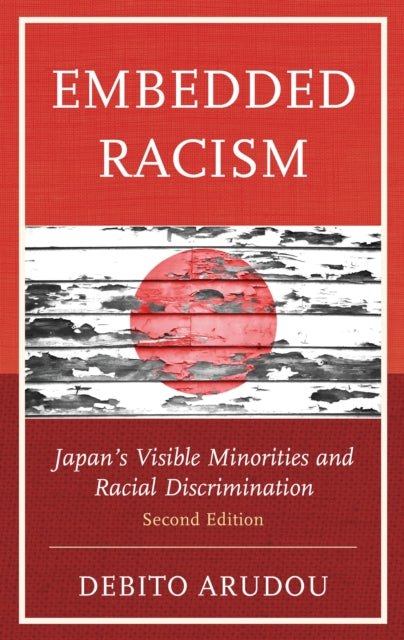 Book cover of: Embedded Racism. By: Debito Arudou
