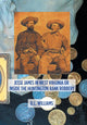 Book cover of: Jesse James in West Virginia or Inside the Huntington Bank Robbery