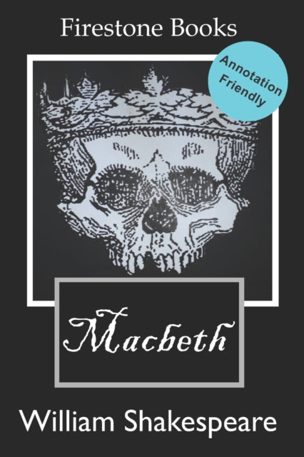 Macbeth, Annotation-Friendly Edition (Firestone Books)