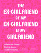Book cover of: Ex-Girlfriend of My Ex-Girlfriend Is My Girlfriend. By: Maddy Court